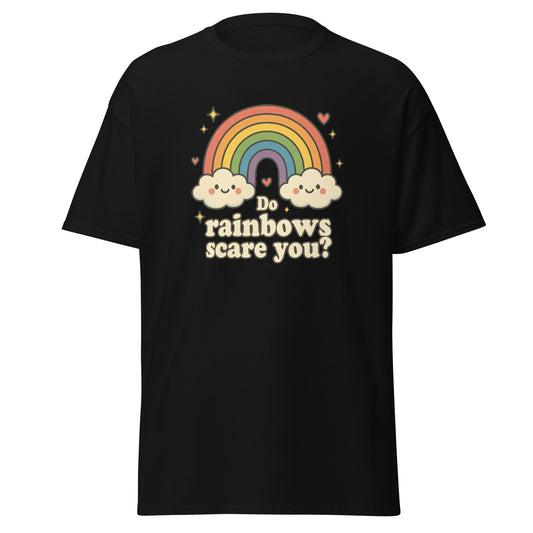 Black t-shirt with a rainbow and cloud design and text 'Do rainbows scare you?' on a white background