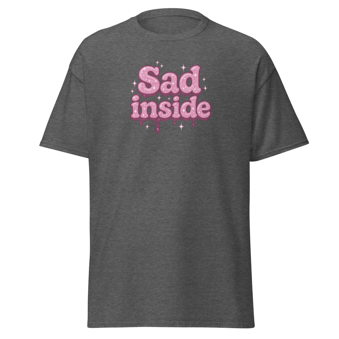 Gray t-shirt with pink text 'Sad inside' on a white background