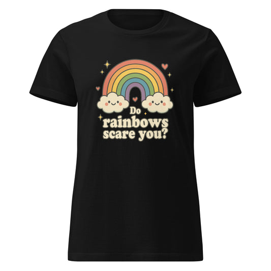 Black t-shirt with a rainbow and cloud design and text 'Do rainbows scare you?' on a white background