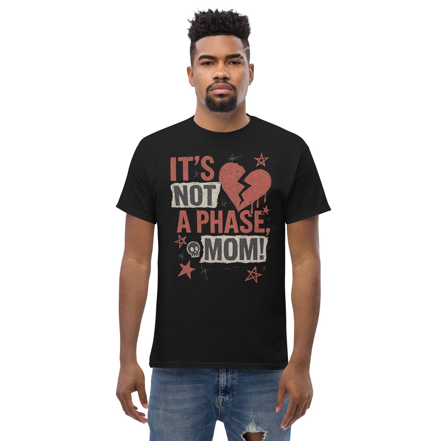 man wearing black shirt with red and white text "It's not a phase, mom!"