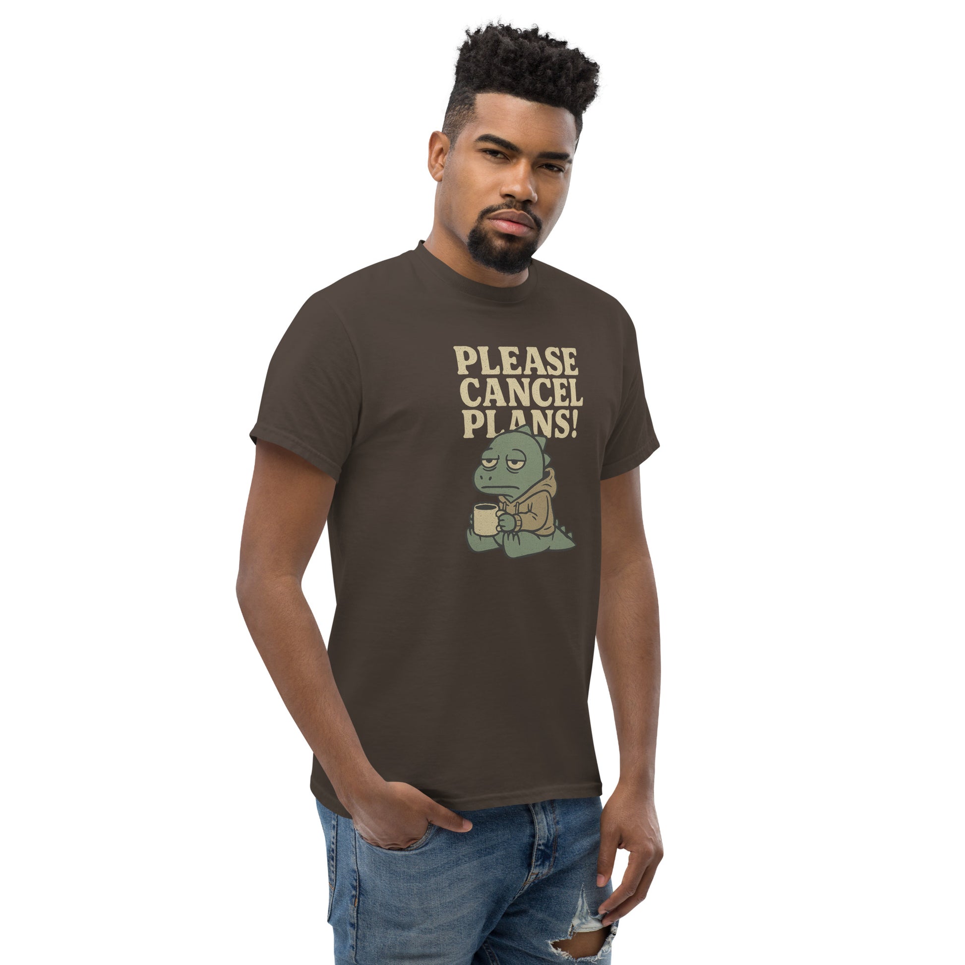 Man wearing a brown t-shirt with a graphic and text 'Please Cancel Plans!' on a white background