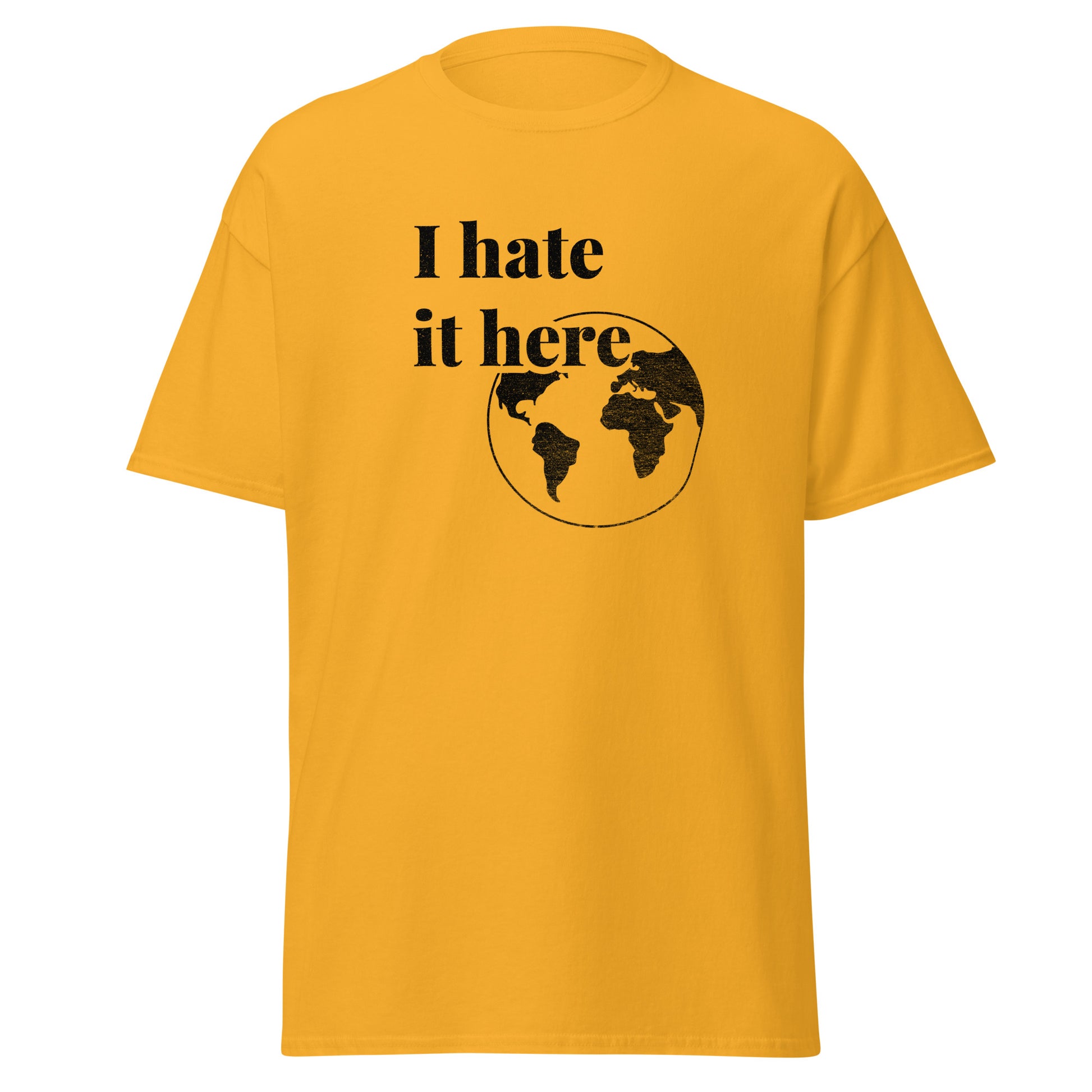 Yellow t-shirt with 'I hate it here' text and world map graphic on a white background