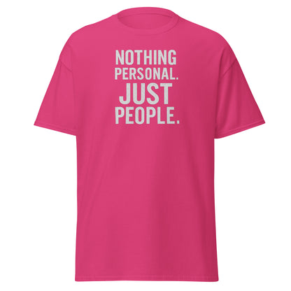 Pink t-shirt with white text 'NOTHING PERSONAL. JUST PEOPLE.' on a white background