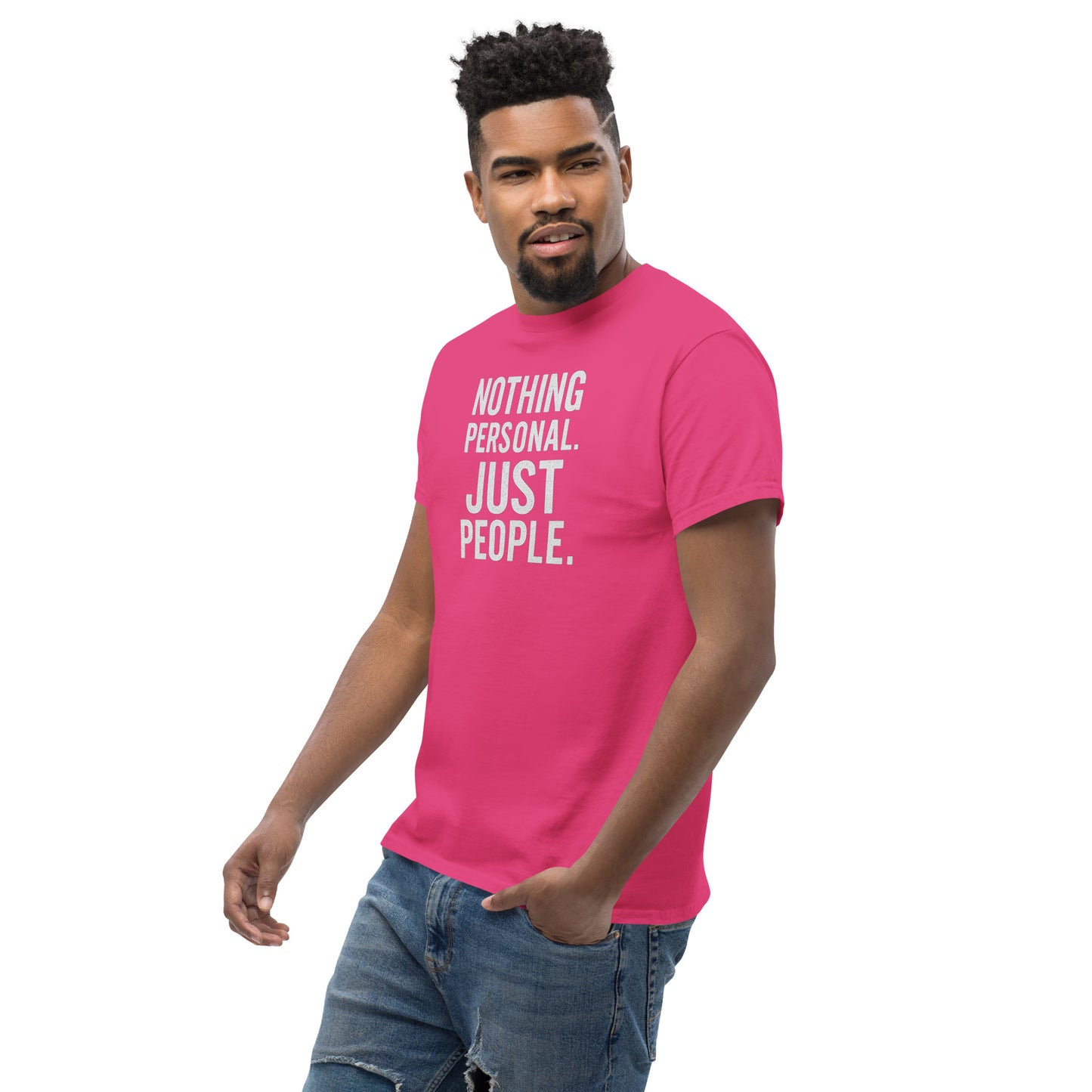 Man wearing a pink t-shirt with text 'Nothing Personal. Just People.' on a white background