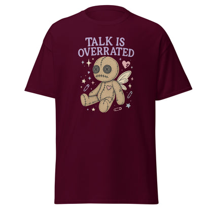 Maroon t-shirt with a voodoo doll graphic and 'Talk is Overrated' text on a white background