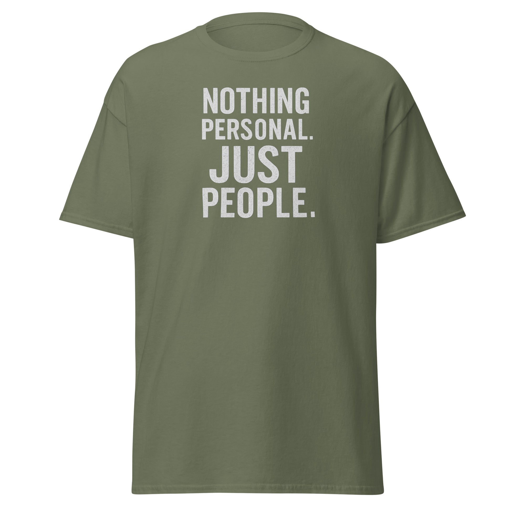 Green t-shirt with 'Nothing Personal. Just People.' text on a white background