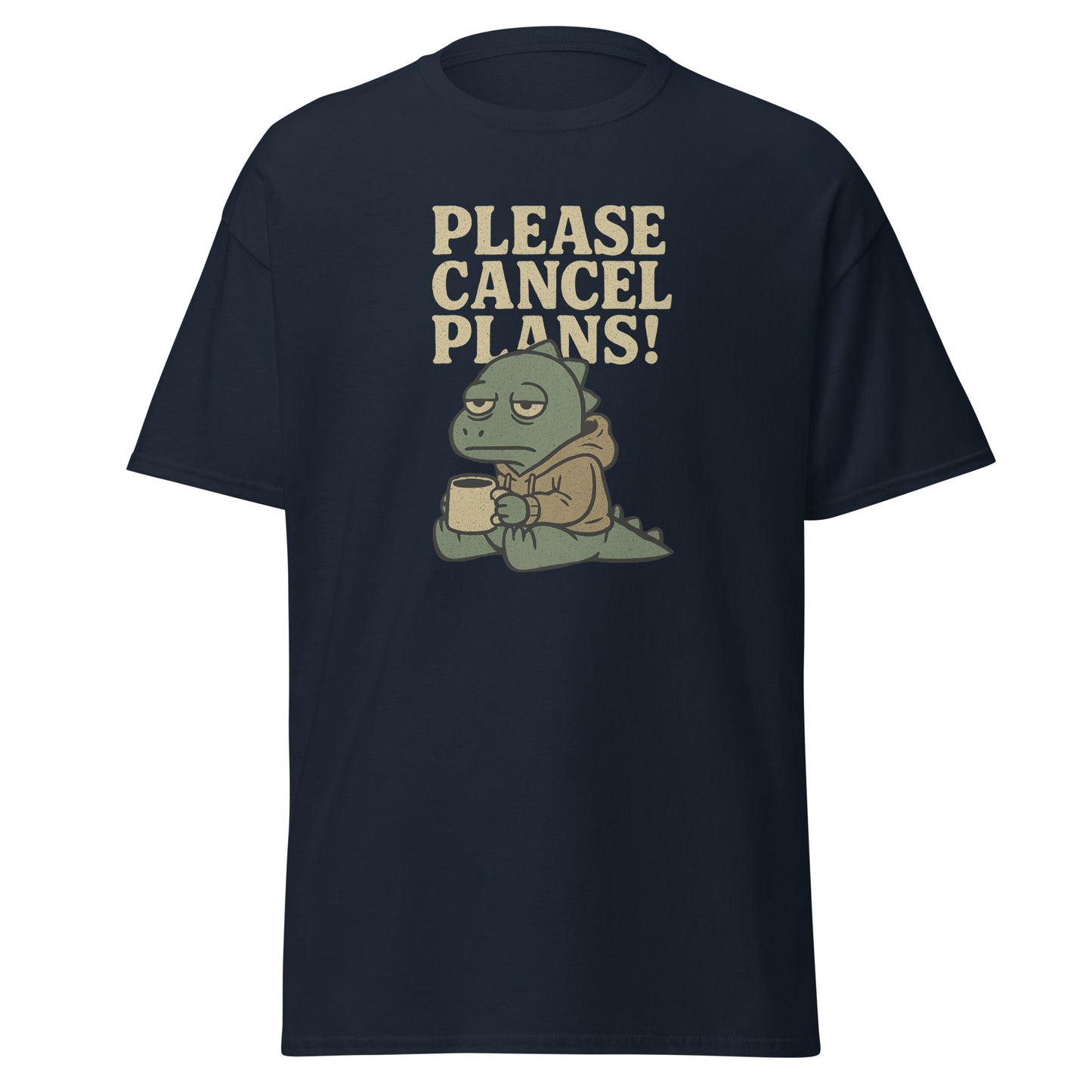 Black t-shirt with a graphic of a dinosaur holding a coffee cup and text 'Please Cancel Plans!' on a white background.