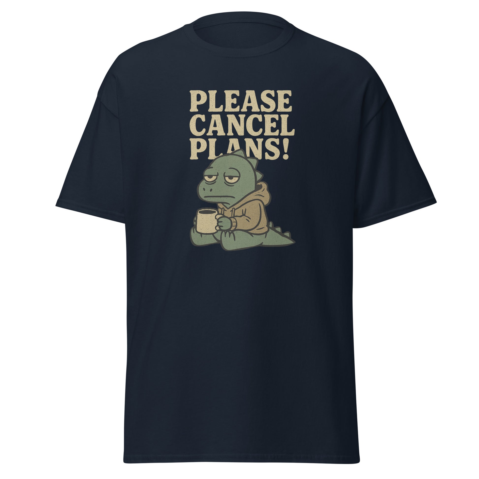 Black t-shirt with a graphic of a dinosaur holding a coffee cup and text 'Please Cancel Plans!' on a white background.