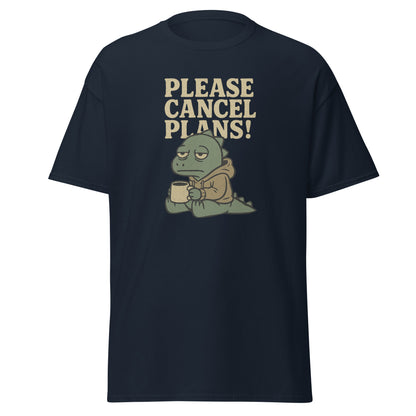 Black t-shirt with a graphic of a dinosaur holding a coffee cup and text 'Please Cancel Plans!' on a white background.