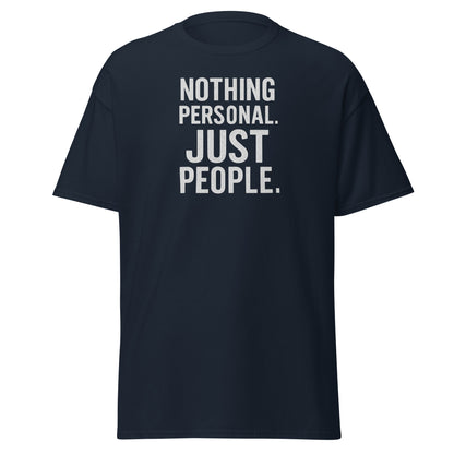 Black t-shirt with white text 'Nothing Personal. Just People.' on a white background
