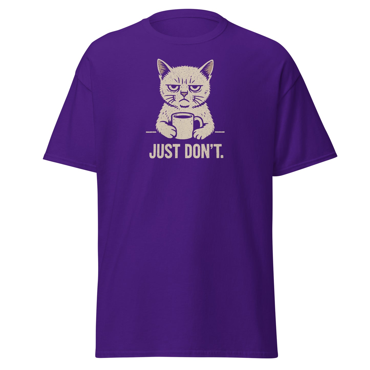 Purple t-shirt with a graphic of a cat holding a cup and text 'JUST DON'T.' on a white background