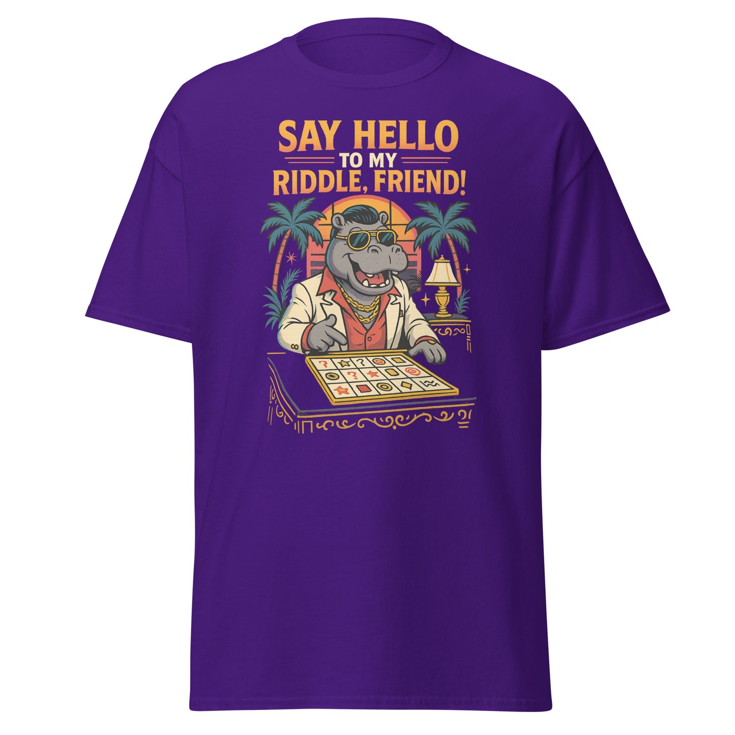 purple shirt with hippo playing a game and text "Say hello to my riddle, friend!"