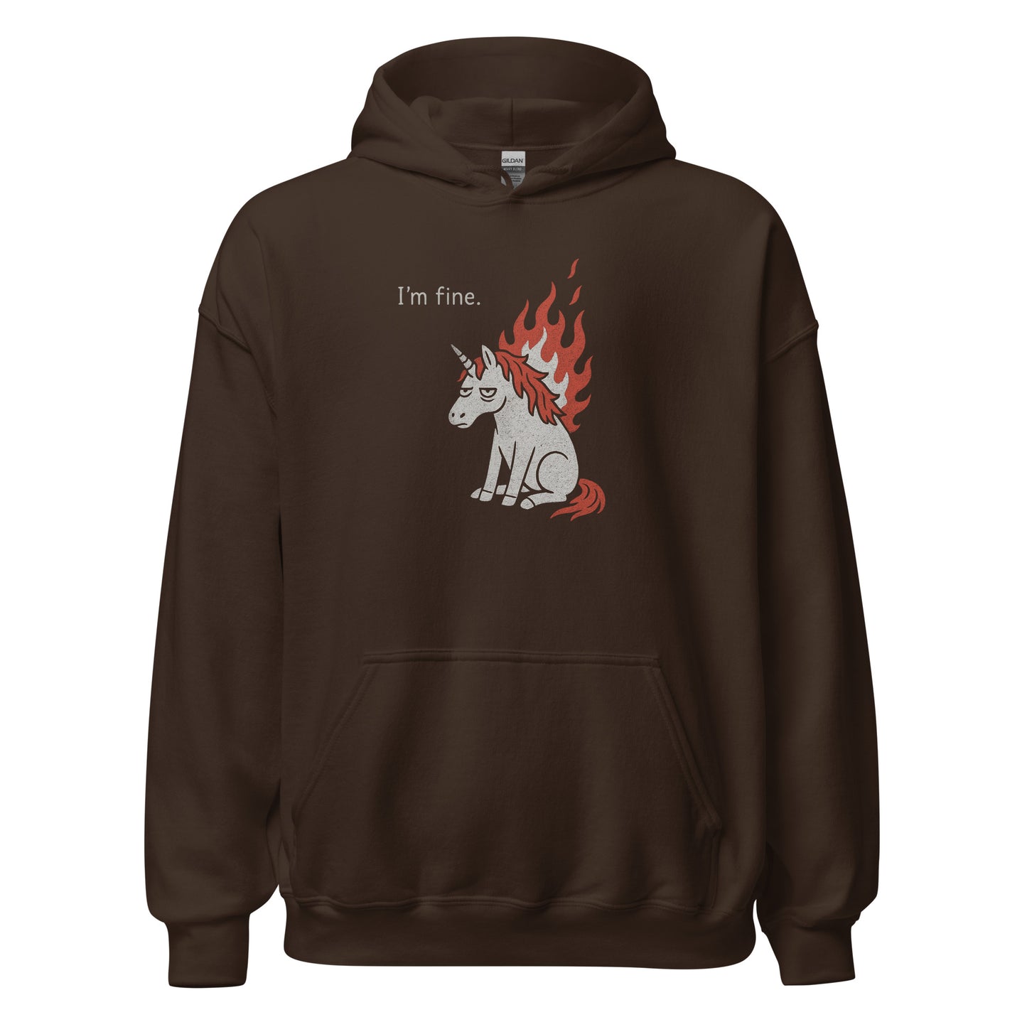 Brown hoodie with a graphic of a unicorn and text 'I'm fine.' on a white background