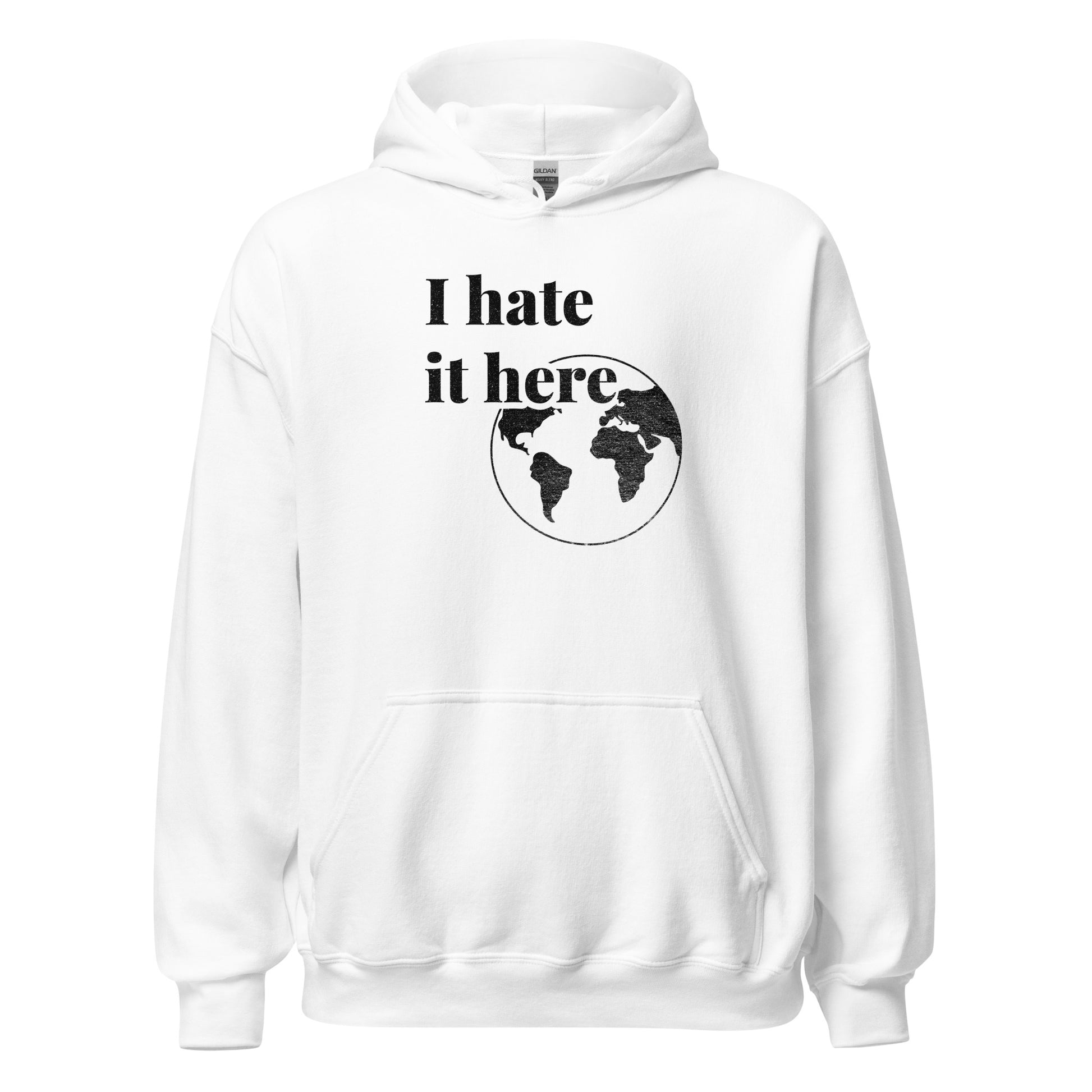 White hoodie with 'I hate it here' text and world map graphic on a white background