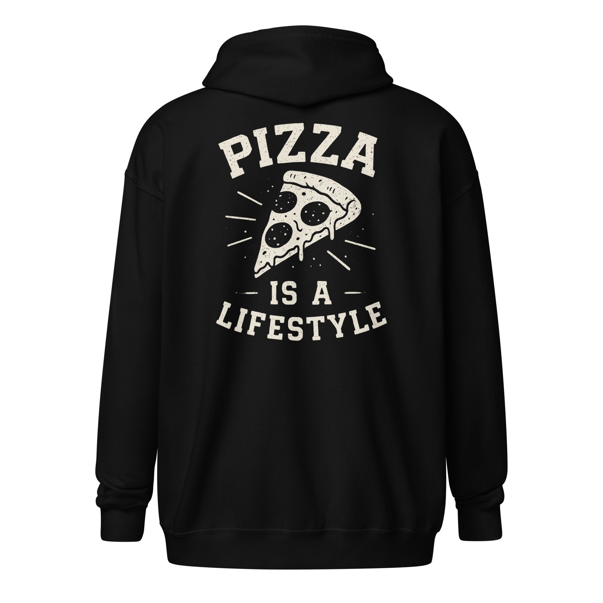 Black hoodie with 'Pizza is a Lifestyle' text and pizza slice graphic on the back.