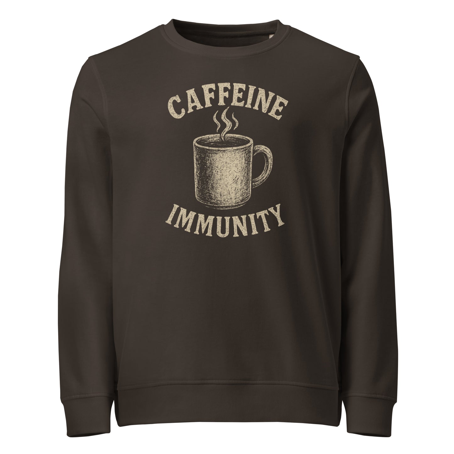 Brown sweatshirt with 'CAFFEINE IMMUNITY' text and coffee cup graphic on a white background