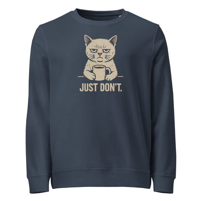 Navy blue sweatshirt with a cat graphic and 'JUST DON'T.' text on a white background